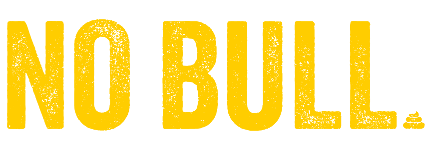 No Bull.